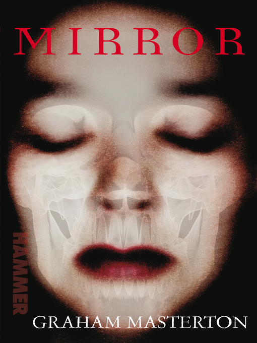 Title details for Mirror by Graham Masterton - Wait list